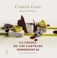 la cocina de los carteles modernistas-carles gaig-daniel giralt-miracle-9788496786493 la cocina de los carteles modernistas-carles gaig-daniel giralt-miracle-9788496786493