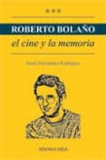 el cine y la memoria-roberto bolaño-9788496846593 el cine y la memoria-roberto bolaño-9788496846593