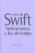 instrucciones a los sirvientes-jonathan swift-9788496867093 instrucciones a los sirvientes-jonathan swift-9788496867093