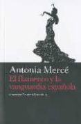 flamenco y la vanguardia española-antonio mercero-9788496879393 flamenco y la vanguardia española-antonio mercero-9788496879393