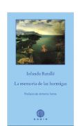 la memoria de las hormigas-iolanda batalle-9788496974593 la memoria de las hormigas-iolanda batalle-9788496974593