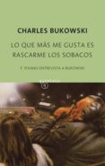 lo que mas me gusta es rascarme los sobacos-charles bukowski-9788497111393 lo que mas me gusta es rascarme los sobacos-charles bukowski-9788497111393