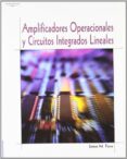 amplificadores operacionales y circuitos integrados lineales: teo ria y aplicacion-james m. fiore-9788497320993 amplificadores operacionales y circuitos integrados lineales: teo ria y aplicacion-james m. fiore-9788497320993