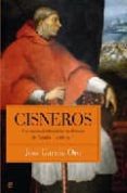 cisneros: un cardenal reformista en el reino de españa (1436-1517 )-jose garcia oro-9788497343893 cisneros: un cardenal reformista en el reino de españa (1436-1517 )-jose garcia oro-9788497343893
