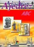 ajedrez abc (iniciacion)-carlos tribiño-9788497361293 ajedrez abc (iniciacion)-carlos tribiño-9788497361293