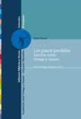 los pasos perdidos-jose gaos-jose lasaga-9788497422093 los pasos perdidos-jose gaos-jose lasaga-9788497422093