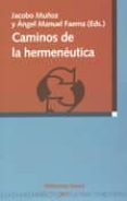 caminos de la hermeneutica-jacobo muñoz-angel manuel faerna-9788497425193 caminos de la hermeneutica-jacobo muñoz-angel manuel faerna-9788497425193