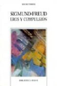 sigmund freud: eros y compulsion-mauro torres-9788497427593 sigmund freud: eros y compulsion-mauro torres-9788497427593