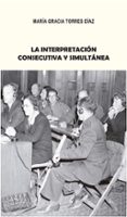 la interpretacion consecutiva y simultanea-maria gracia torres diaz-9788497478793 la interpretacion consecutiva y simultanea-maria gracia torres diaz-9788497478793