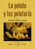 la pelota y los pelotaris (edicion facsimil)-antonio peña y goñi-9788497617093 la pelota y los pelotaris (edicion facsimil)-antonio peña y goñi-9788497617093