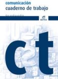 comunicacion. cuaderno de trabajo. graduado (pcpi)-9788497713993 comunicacion. cuaderno de trabajo. graduado (pcpi)-9788497713993