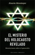 el misterio del holocausto revelado-rabi aharon shlezinger-9788497779593 el misterio del holocausto revelado-rabi aharon shlezinger-9788497779593