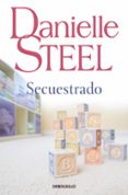 secuestrado-danielle steel-9788497931793 secuestrado-danielle steel-9788497931793