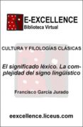 el significado lexico : la complejidad del signo linguistico (ebook)-9788498226393 el significado lexico : la complejidad del signo linguistico (ebook)-9788498226393