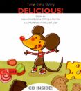 delicious (time for a story - level 3)-ramon estrella-9788498256093 delicious (time for a story - level 3)-ramon estrella-9788498256093