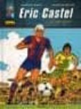 eric castel 4: de cara a gol! (català)-9788498477993 eric castel 4: de cara a gol! (català)-9788498477993