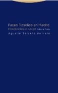 paseo filosófico en madrid-agustin serrano de haro-9788498796193 paseo filosófico en madrid-agustin serrano de haro-9788498796193