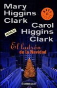 el ladrón de la navidad (ebook)-mary higgins clark-carol higgins clark-9788499084893 el ladrón de la navidad (ebook)-mary higgins clark-carol higgins clark-9788499084893