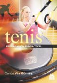 tenis. preparacion fisica total (color) (ebook)-9788499109893 tenis. preparacion fisica total (color) (ebook)-9788499109893