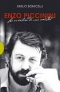enzo piccinini: la aventura de una amistad-emilio bonicelli-9788499200293 enzo piccinini: la aventura de una amistad-emilio bonicelli-9788499200293