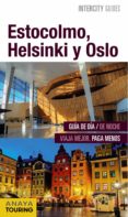 estocolmo, helsinki y oslo 2015 (intercity guides)-mario del rosal-9788499357393 estocolmo, helsinki y oslo 2015 (intercity guides)-mario del rosal-9788499357393