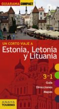 un corto viaje a estonia, letonia y lituania 2016 (guiarama compact)-marc aitor morte ustarroz-9788499358093 un corto viaje a estonia, letonia y lituania 2016 (guiarama compact)-marc aitor morte ustarroz-9788499358093