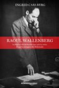 raoul wallenberg-ingrid carlberg-9788499426693 raoul wallenberg-ingrid carlberg-9788499426693