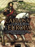 carlos v a la conquista de europa (ebook)-antonio muñoz lorente-9788499675893 carlos v a la conquista de europa (ebook)-antonio muñoz lorente-9788499675893