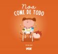noa come de todo-oscar julve gil-9788499742793 noa come de todo-oscar julve gil-9788499742793