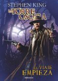 la torre oscura: el viaje empieza-stephen king-9788499894393 la torre oscura: el viaje empieza-stephen king-9788499894393