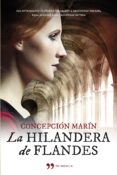 la hilandera de flandes-concepcion marin-9788499982793 la hilandera de flandes-concepcion marin-9788499982793