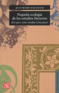 pequeña ecologia de los estudios literarios-jean marie schaeffer-9789505579693 pequeña ecologia de los estudios literarios-jean marie schaeffer-9789505579693