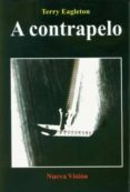 a contrapelo-terry eagleton-9789506026493 a contrapelo-terry eagleton-9789506026493