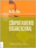comportamiento organizacional-martha alicia alles-9789506414993 comportamiento organizacional-martha alicia alles-9789506414993