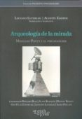 arqueologia de la mirada: merleau-ponty y el psicoanalisis-luciano lutereau-9789506493493 arqueologia de la mirada: merleau-ponty y el psicoanalisis-luciano lutereau-9789506493493