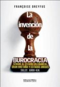 la invencion de la burocracia-francoise dreyfus-9789507869693 la invencion de la burocracia-francoise dreyfus-9789507869693