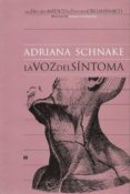 la voz del sintoma: del discurso medico al discurso organismico ( 3ª ed.)-adriana schnake silva-9789562420693 la voz del sintoma: del discurso medico al discurso organismico ( 3ª ed.)-adriana schnake silva-9789562420693
