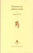 en torno a la cultura escrita-margaret meek-9789681663193 en torno a la cultura escrita-margaret meek-9789681663193