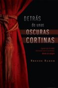 detrás de unas oscuras cortinas (ebook)-breeze baker-9789871568093 detrás de unas oscuras cortinas (ebook)-breeze baker-9789871568093
