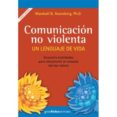 comunicacion no violenta : un lenguaje de vida-marshall rosenberg-9789872183493 comunicacion no violenta : un lenguaje de vida-marshall rosenberg-9789872183493