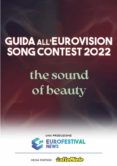 Descarga de libros electrónicos de Kindle. GUIDA ALL'EUROVISION SONG CONTEST 2022  en español