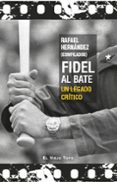 FIDEL AL BATE-18510579-otro-formato