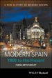 modern spain: 1808 to the present-9781405186803 modern spain: 1808 to the present 9781405186803
