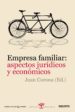 empresa familiar: aspectos juridicos y economicos-9788423428403 empresa familiar: aspectos juridicos y economicos 9788423428403