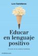 educar en lenguaje positivo (ebook)-9788449333903 educar en lenguaje positivo (ebook) 9788449333903