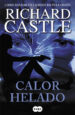 calor helado (serie castle 4)-9788483654903 calor helado (serie castle 4) 9788483654903