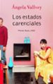 los estados carenciales (premio nadal 2002)-9788423339013 los estados carenciales (premio nadal 2002) 9788423339013