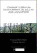 economia y literatura de un humanista del siglo xxi: jose luis sa mpedro-9788499380513 economia y literatura de un humanista del siglo xxi: jose luis sa mpedro 9788499380513