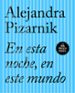 en esta noche, en este mundo-9788439733423 en esta noche, en este mundo 9788439733423