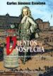 vientos de sospecha: insidioso magnicidio en la corte de felipe v-9788495919823 vientos de sospecha: insidioso magnicidio en la corte de felipe v 9788495919823